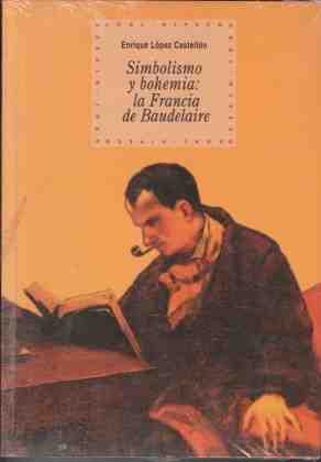 Simbolismo y bohemia: la Francia de Baudelaire