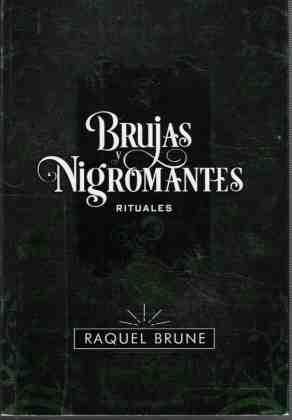 Brujas y nigromantes. Rituales