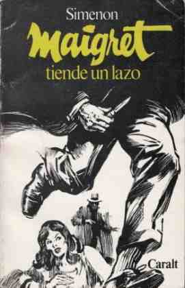 Maigret tiende un lazo