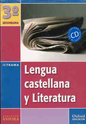 Lengua castellana y literatura, 3 ESO. Proyecto �nfora, serie Tr