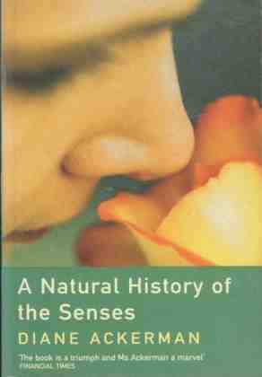 A Natural History of the Senses