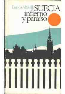 Suecia, infierno y paraíso