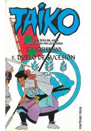 Taiko. Vol 5 Duelo de sucesi�n