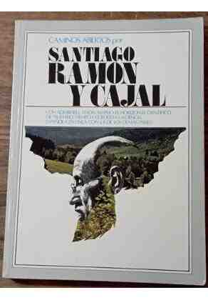 Caminos abiertos por Santiago Ram�n y Cajal